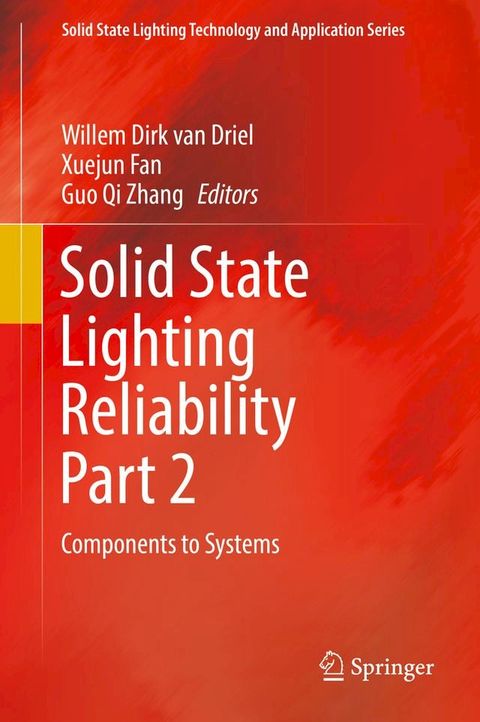 Solid State Lighting Reliability Part 2(Kobo/電子書)