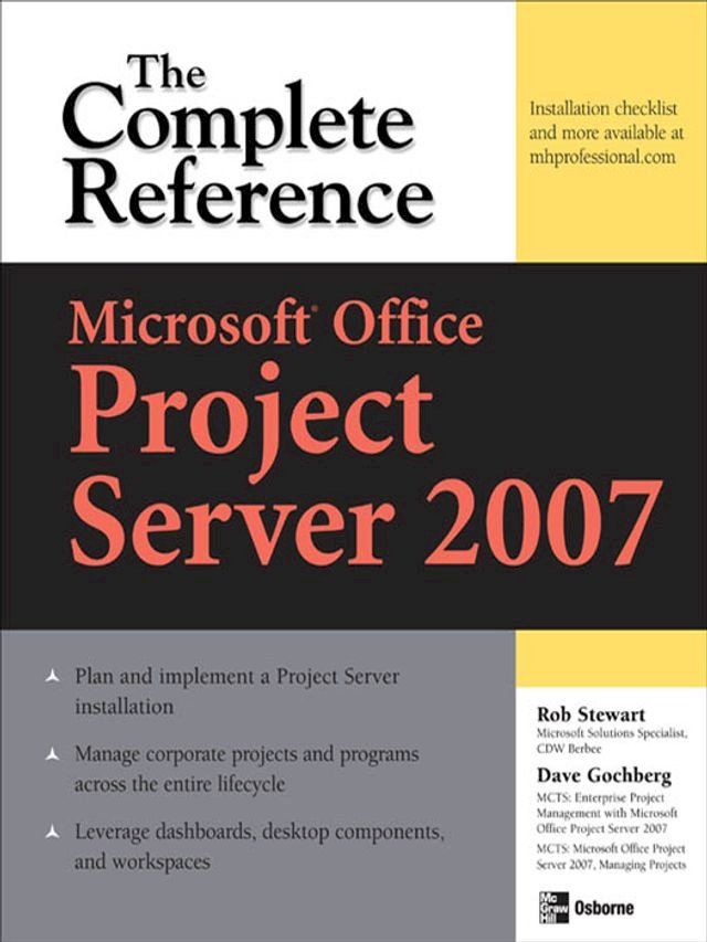  Microsoft Office Project Server 2007: The Complete Reference(Kobo/電子書)