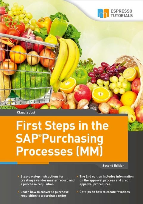 First Steps in the SAP Purchasing Processes (MM)(Kobo/電子書)