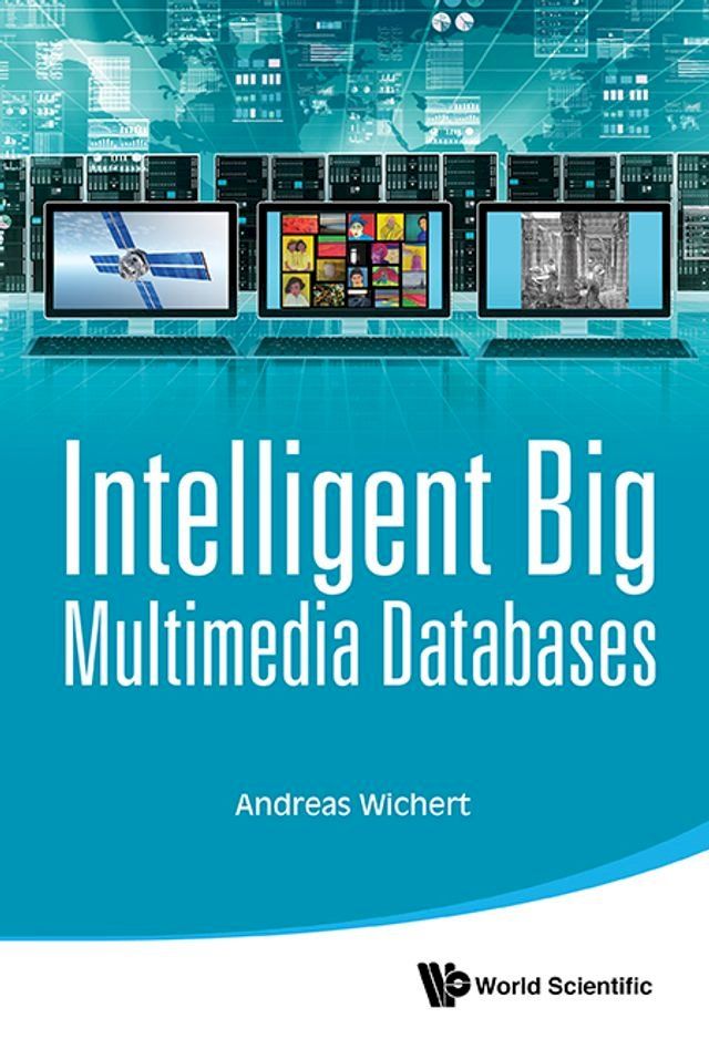  Intelligent Big Multimedia Databases(Kobo/電子書)