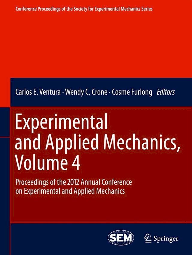  Experimental and Applied Mechanics, Volume 4(Kobo/電子書)