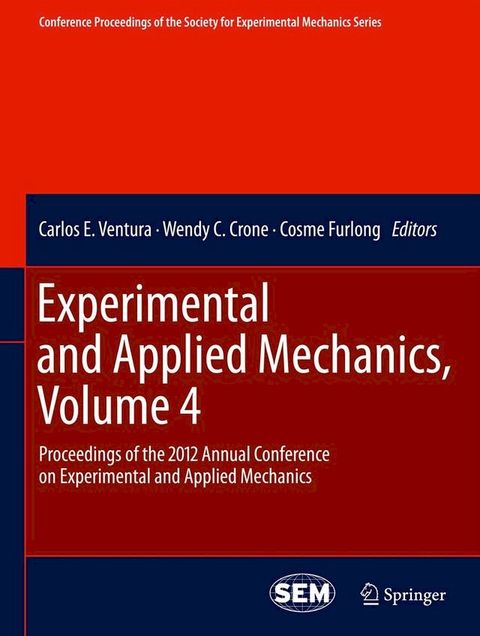 Experimental and Applied Mechanics, Volume 4(Kobo/電子書)