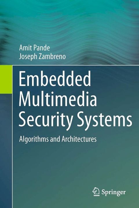 Embedded Multimedia Security Systems(Kobo/電子書)