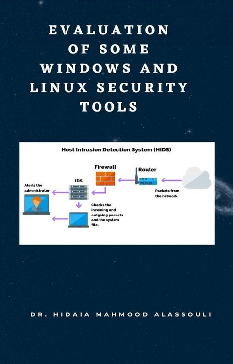 Evaluation of Some Windows and Linux Security Tools(Kobo/電子書)