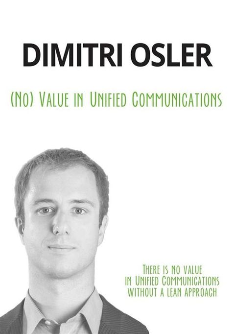 (No) Value in Unified Communications(Kobo/電子書)