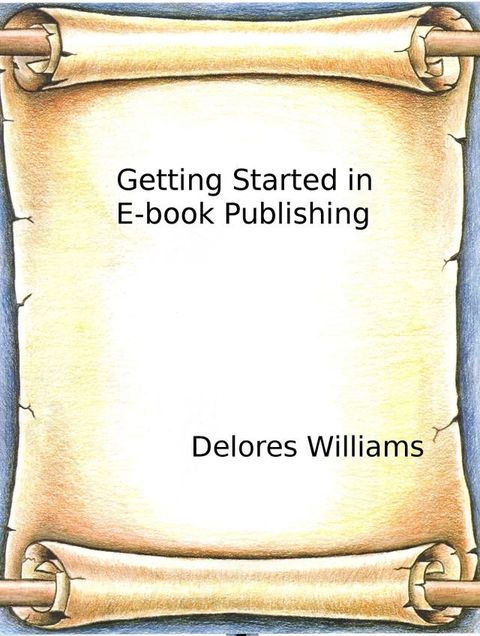 Getting Started in E-book Publishing(Kobo/電子書)