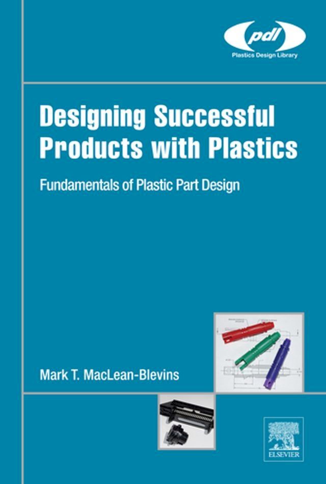  Designing Successful Products with Plastics(Kobo/電子書)