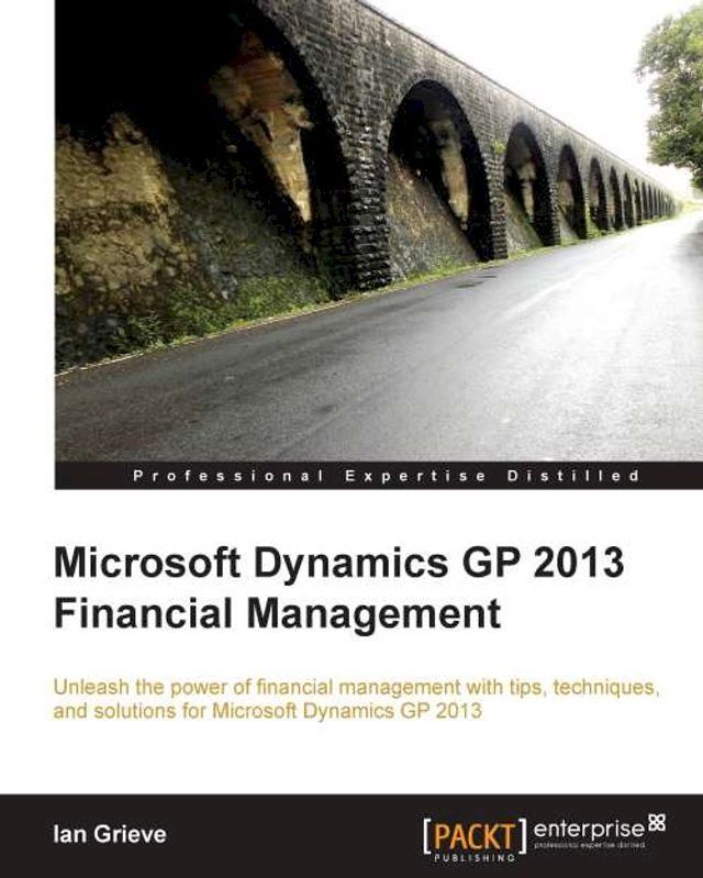  Microsoft Dynamics GP 2013 Financial Management(Kobo/電子書)