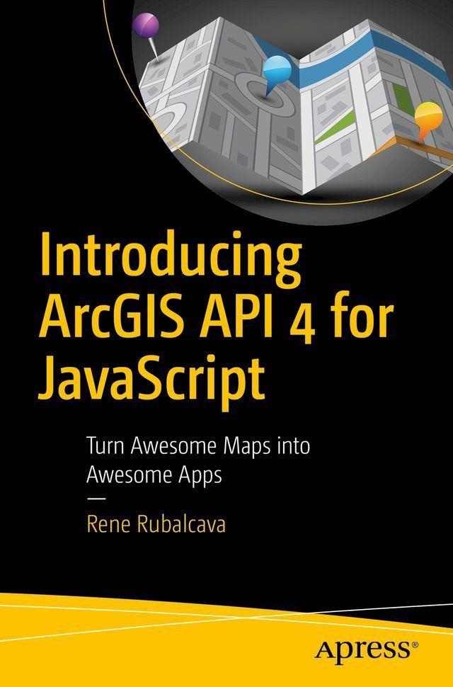  Introducing ArcGIS API 4 for JavaScript(Kobo/電子書)