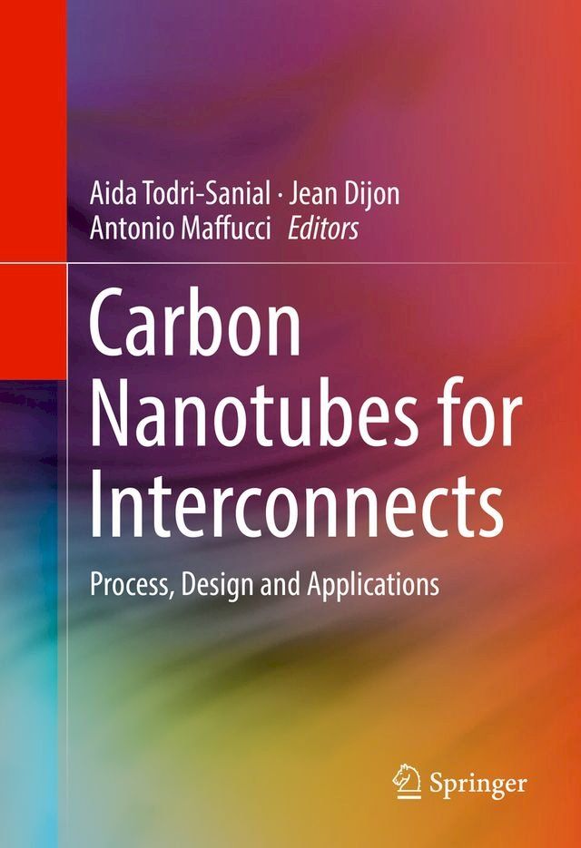  Carbon Nanotubes for Interconnects(Kobo/電子書)