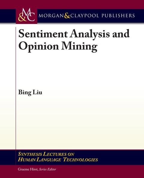 Sentiment Analysis and Opinion Mining(Kobo/電子書)