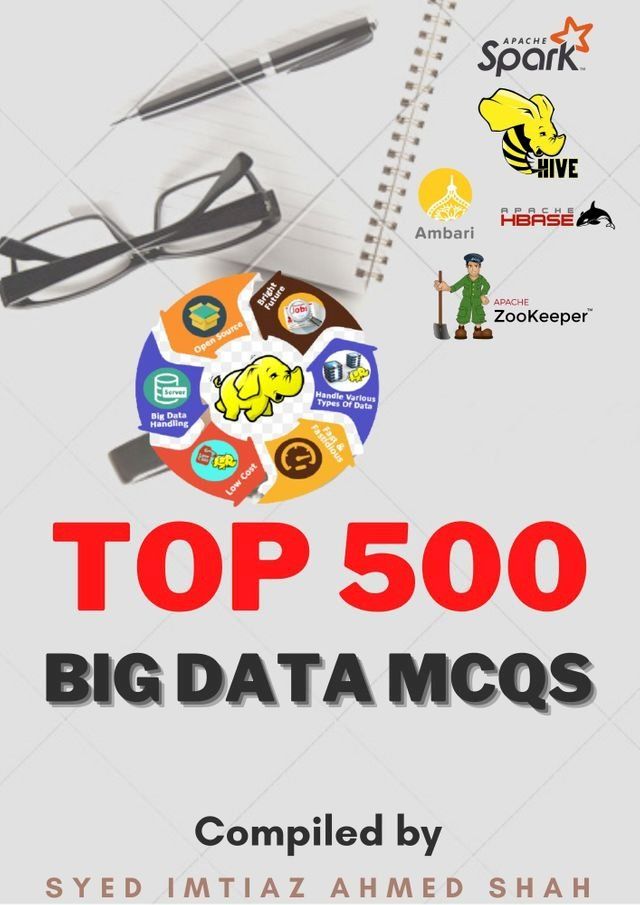  Top 500 Big Data MCQs(Kobo/電子書)