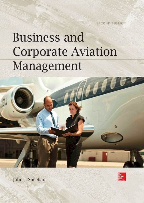 Business and Corporation Aviation Management 2E (PB)(Kobo/電子書)