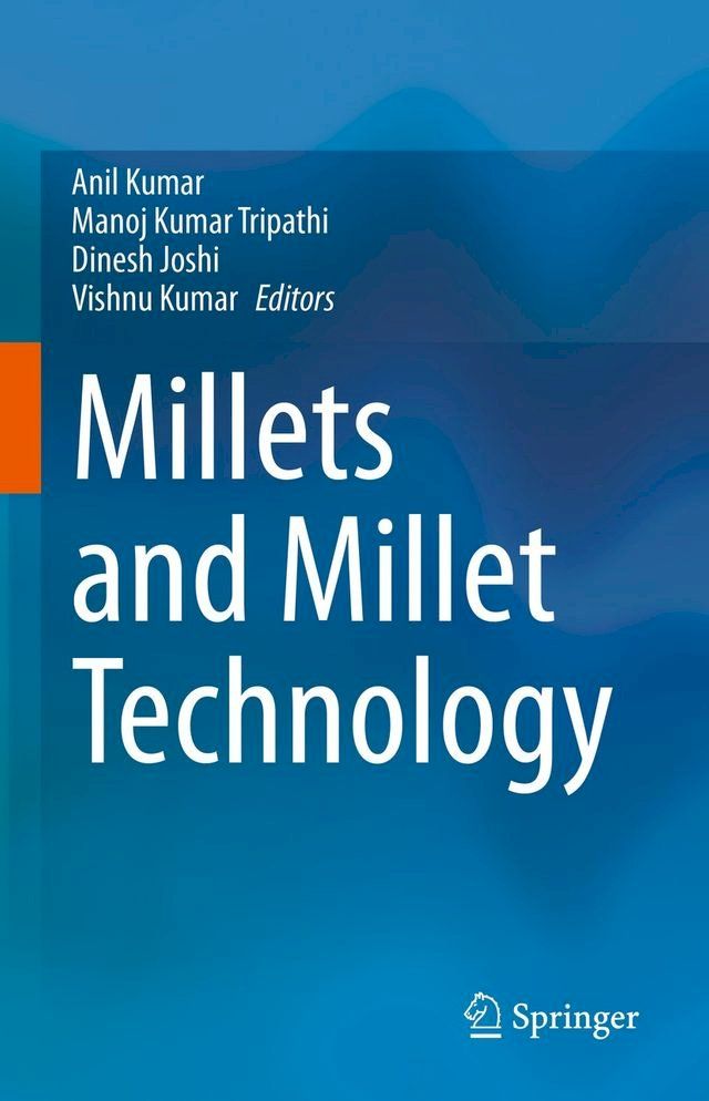  Millets and Millet Technology(Kobo/電子書)