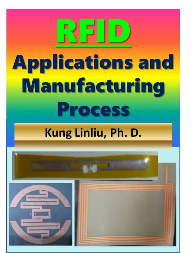  RFID Applications and Manufacturing Process(Kobo/電子書)