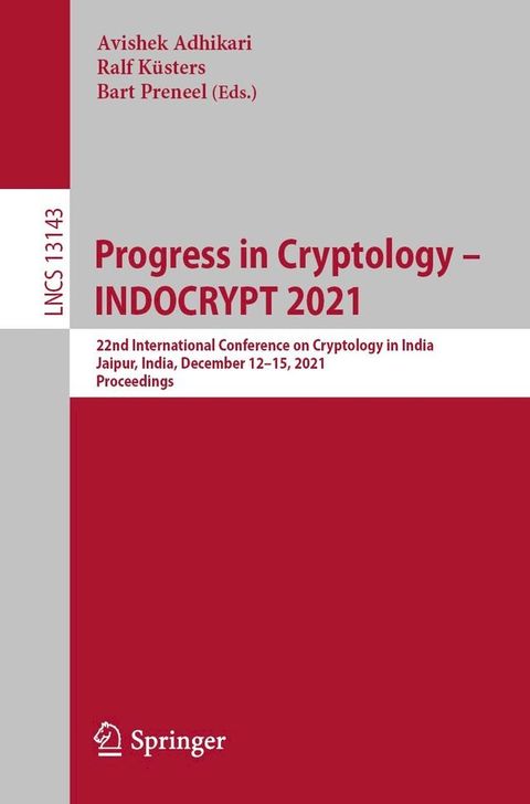 Progress in Cryptology – INDOCRYPT 2021(Kobo/電子書)