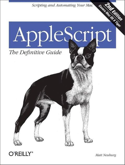 AppleScript: The Definitive Guide(Kobo/電子書)