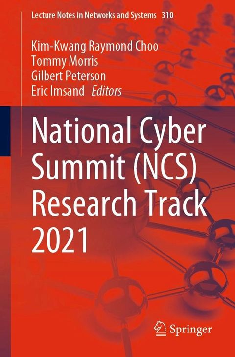 National Cyber Summit (NCS) Research Track 2021(Kobo/電子書)