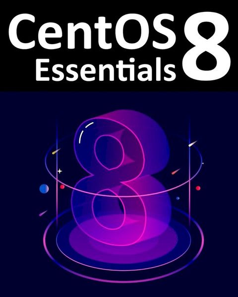 CentOS 8 Essentials(Kobo/電子書)