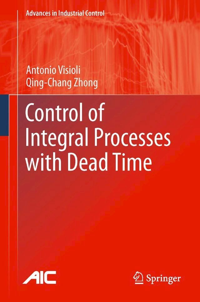  Control of Integral Processes with Dead Time(Kobo/電子書)