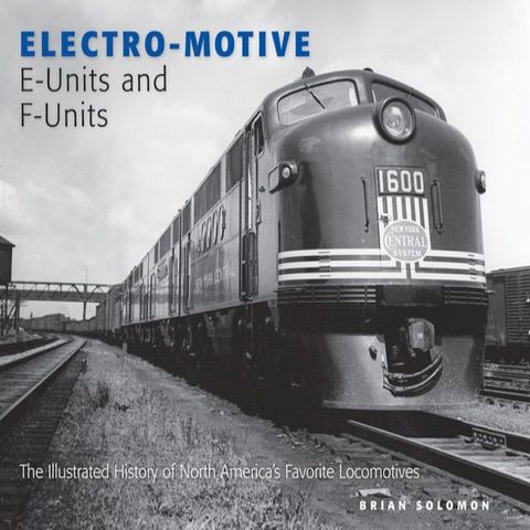 Electro-Motive E-Units and F-Units(Kobo/電子書)