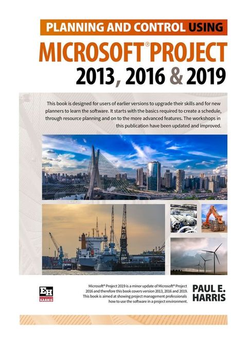 Planning and Control Using Microsoft Project 2013, 2016 & 2019(Kobo/電子書)