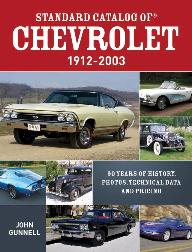  Standard Catalog of Chevrolet, 1912-2003(Kobo/電子書)