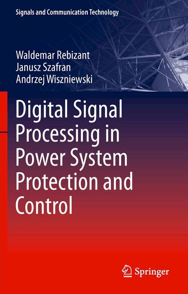  Digital Signal Processing in Power System Protection and Control(Kobo/電子書)