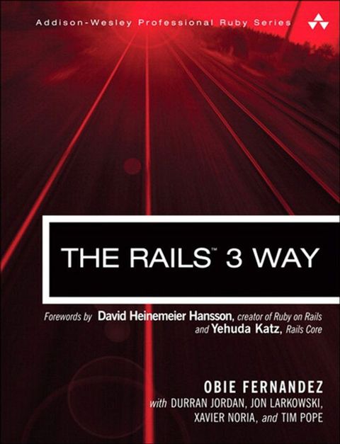 The Rails 3 Way(Kobo/電子書)