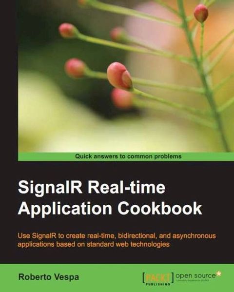 SignalR Realtime Application Cookbook(Kobo/電子書)