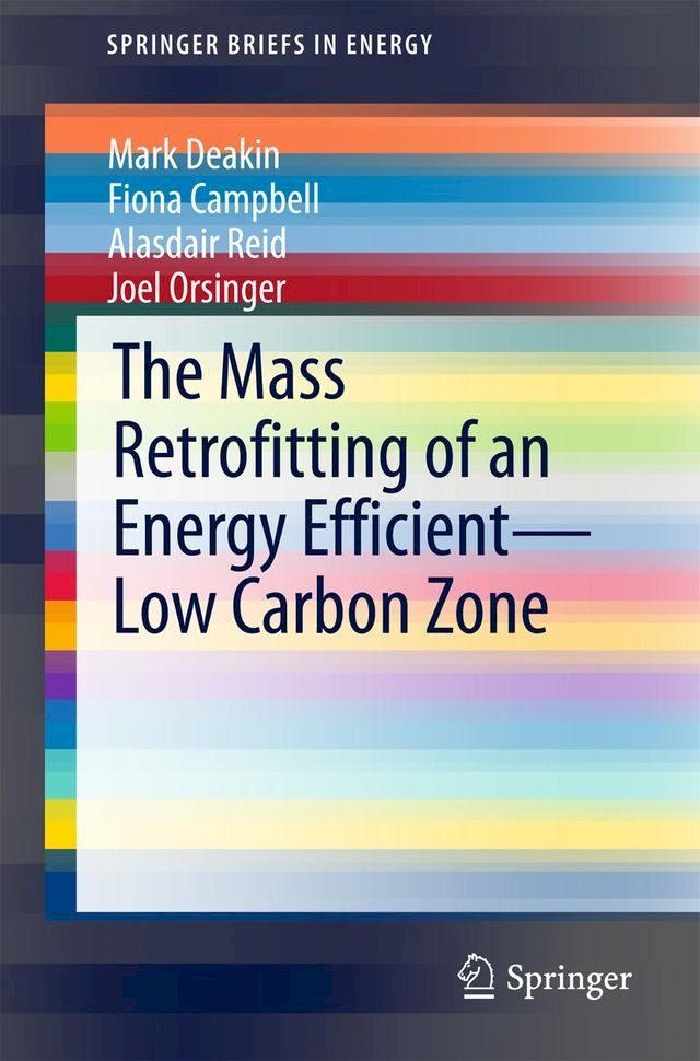  The Mass Retrofitting of an Energy Efficient—Low Carbon Zone(Kobo/電子書)