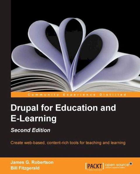 Drupal for Education and E-Learning - Second Edition(Kobo/電子書)