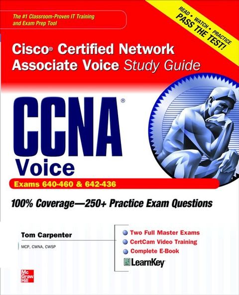 CCNA Cisco Certified Network Associate Voice Study Guide (Exams 640-460 & 642-436)(Kobo/電子書)