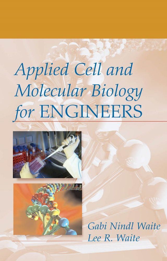  Applied Cell and Molecular Biology for Engineers(Kobo/電子書)