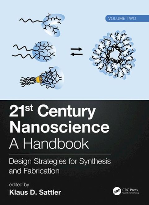 21st Century Nanoscience – A Handbook(Kobo/電子書)