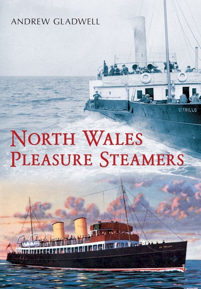  North Wales Pleasure Steamers(Kobo/電子書)