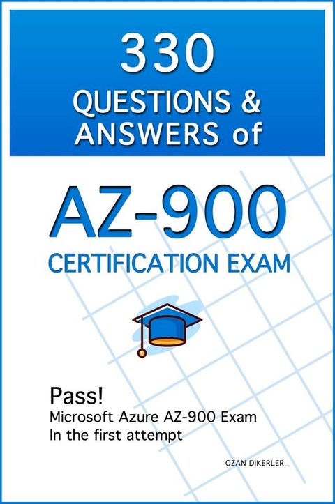 370 Questions and Answers for AZ-900 Certification Exam(Kobo/電子書)