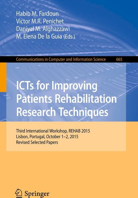 ICTs for Improving Patients Rehabilitation Research Techniques(Kobo/電子書)