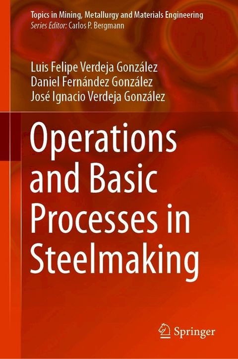 Operations and Basic Processes in Steelmaking(Kobo/電子書)