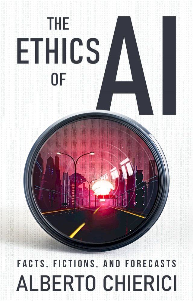  The Ethics of AI(Kobo/電子書)