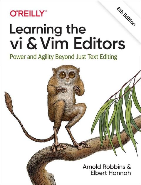 Learning the vi and Vim Editors(Kobo/電子書)