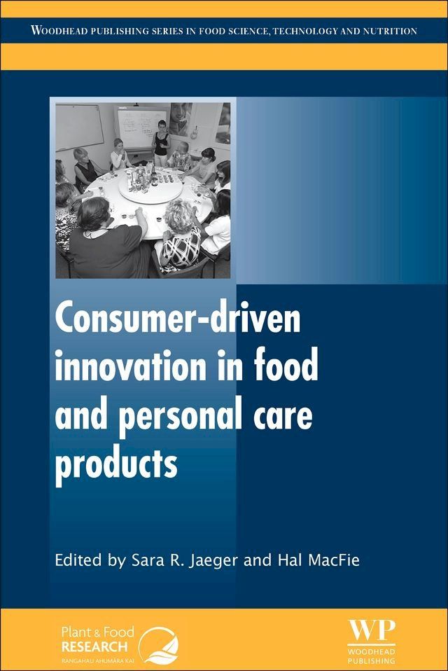  Consumer-Driven Innovation in Food and Personal Care Products(Kobo/電子書)