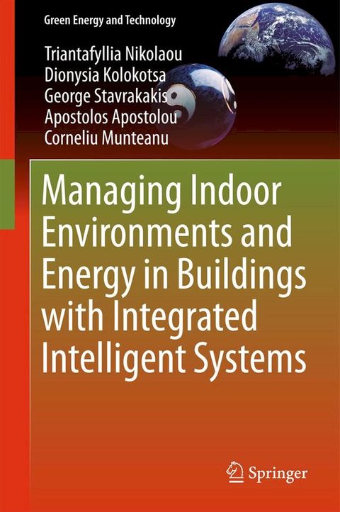 Managing Indoor Environments and Energy in Buildings with Integrated Intelligent Systems(Kobo/電子書)