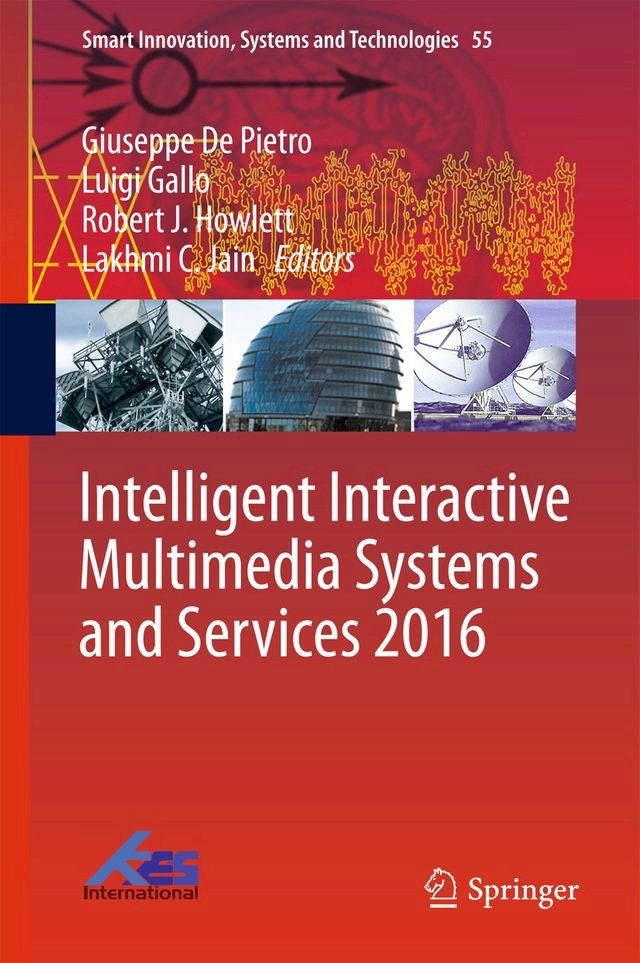  Intelligent Interactive Multimedia Systems and Services 2016(Kobo/電子書)