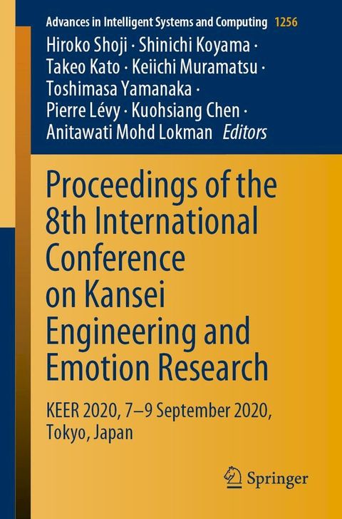 Proceedings of the 8th International Conference on Kansei Engineering and Emotion Research(Kobo/電子書)