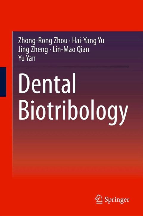 Dental Biotribology(Kobo/電子書)