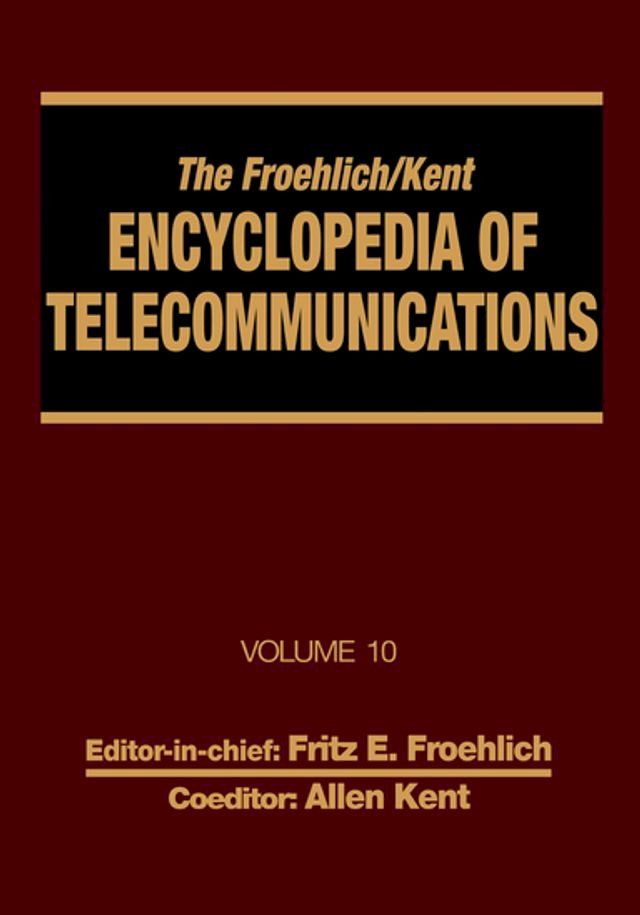  The Froehlich/Kent Encyclopedia of Telecommunications(Kobo/電子書)