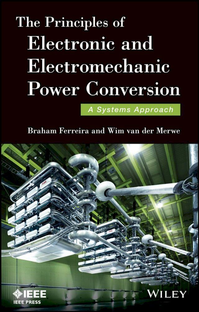  The Principles of Electronic and Electromechanic Power Conversion(Kobo/電子書)