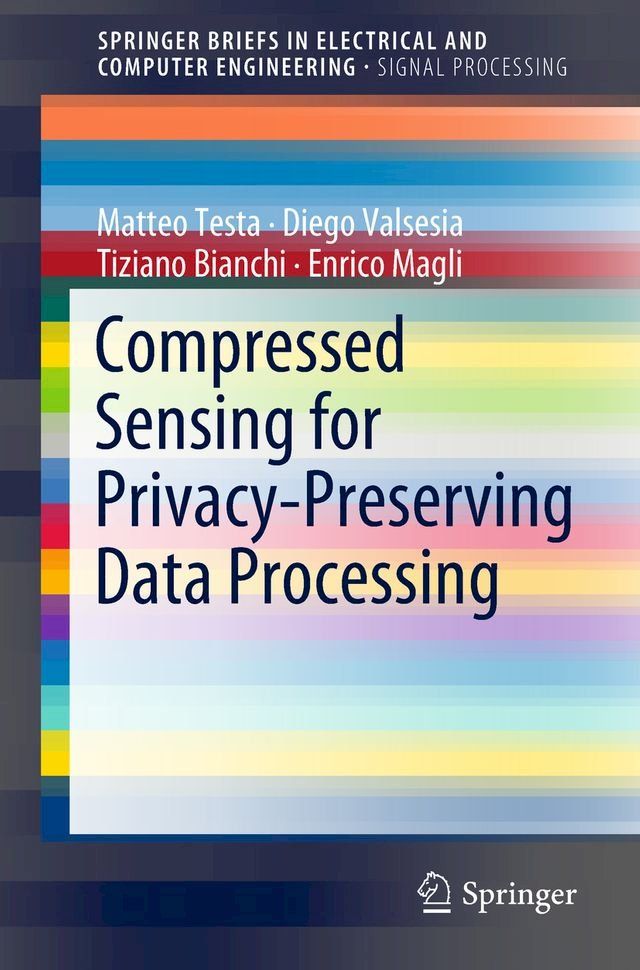  Compressed Sensing for Privacy-Preserving Data Processing(Kobo/電子書)