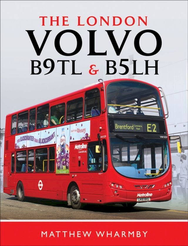  The London Volvo B9TL & B5LH(Kobo/電子書)